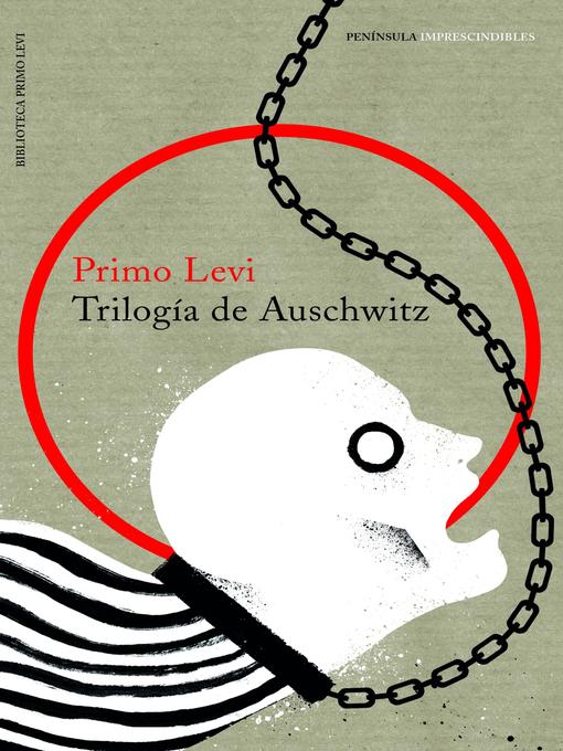 Title details for Trilogía de Auschwitz by Primo Levi - Available